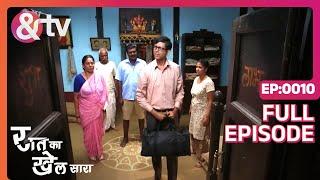 Raat Ka Khel Saara S2 | Ep.10 | Madhav घर छोड़कर मुंबई चला जाता है | Full Episode | AND TV