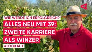 Erfolgreich zum Winzer: mit nachhaltigem Wein aus dem Burgenland | LOOKAUT