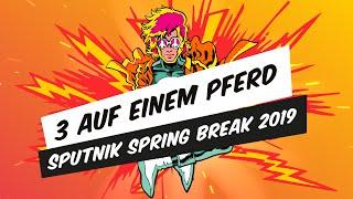 3 auf einem Pferd I DJ Set @ SPUTNIK SPRING BREAK 2019