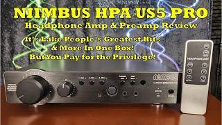 Niimbus HPA US5 Pro Headphone Amp Review - The Sound From the Summit of Lake People Mountain