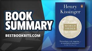 World Order | Henry Kissinger | Book Summary | Bestbookbits