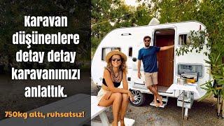 Karavanımızı gezdiriyoruz!!! Karavan düşünenler için tüyolarla detay detay anlattık.