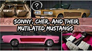 Sonny , Cher,  And Their Mutilated Mustangs