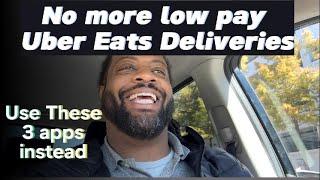 Use these 3 apps now to make more than an Uber Eats Driver. New App updates!!