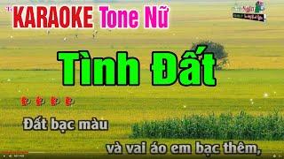 Tình Đất Karaoke Tone Nữ  Bản Chuẩn Beat Nhạc Sống Thanh Ngân
