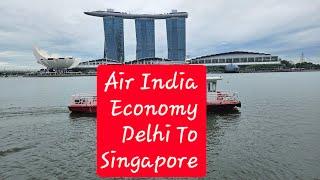 #1 Delhi To Singapore  Air India Economy Class-Boeing 787 + T3 Delhi International Lounge