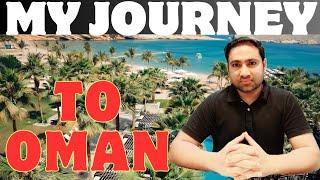 How I got Job in Oman l Complete journey explained #omanjobs #muscat