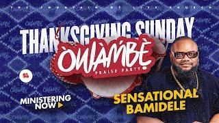 Fountain TV: Owambe Praise Party | Sensational Bamidele