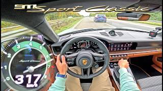 PORSCHE 992 SPORT CLASSIC | 317KM/H on AUTOBAHN | TURBO with MANUAL?!