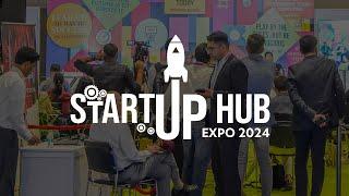 Startup Hub Expo 2024 - India's Largest Startup and Tech Expo