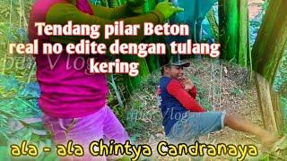 Tendang pilar beton dengan tulang kering ala Chintya candranaya || super vlog