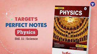 Std. 11 Perfect Physics | Target Publications