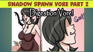 Shadow Spawn Vore Part 2