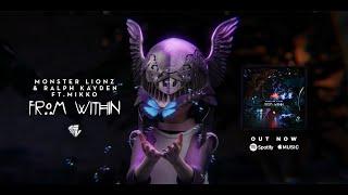 Monster Lionz & Ralph Kayden feat  Mikko  From Within