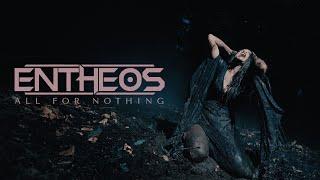 Entheos - All for Nothing (Official Video)