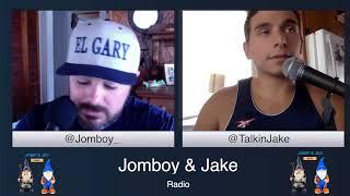 176 | July 16th | Jomboy & Jake Radio