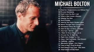 Michael Bolton Greatest Hits Full Album -  Best Songs of Michael Bolton HD HQ