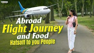 Abroad Flight Journey's Ela Ra Babu Chesthunaru ? | Food In Long Flights | Emirates Hyd to NewYork