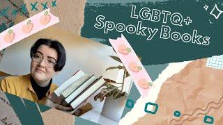 A Little Spooky and A Little Gay Book Recommendations | Halloween LGBTQ+ Book Recs