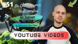 #51 ,,Erstmal ein YouTube Video schauen."  | Die Chroniken eines Malermeisters | by Max Thiede