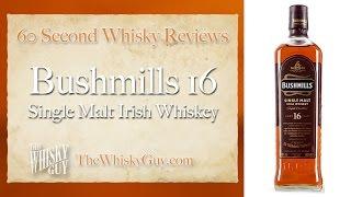 Bushmills 16 Single Malt Irish Whiskey - 60 Second Whisky Review #051