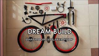 Dream Build MTB | Dartmoor 26 Player Pump | Pumptrack | Priyanshu Gohan Yadav | MTB Stunt 2021