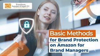 How to Protect Your Brand on Amazon: The Ultimate Guide