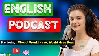 Learn English With Podcast Conversation Episode 49 | Podcast For Learning English #englishpodcast