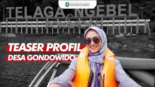 Teaser Profil Desa Gondowido Kec. Ngebel Kab. Ponorogo Th. 2022