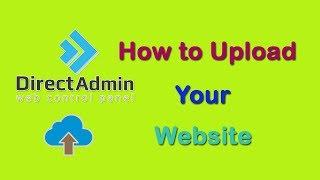 How to upload website to directadmin shared hosting