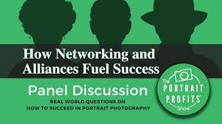 Panel Discussion: "How Networking and Alliances Fuel Success"