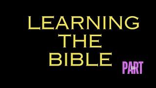 Learning the Bible Part 3 - Pst. Dolapo Lawal