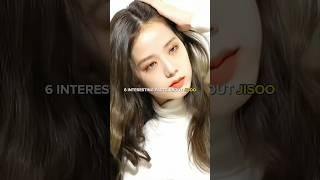 6 interesting facts about Jisoo #jisoo #blackpink #kpop #trending #edit #shorts