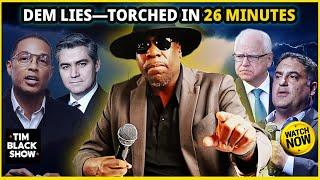 From Lemon to Cenk Tim Black Destroys Every Democrat Talking Point in 26 Minutes