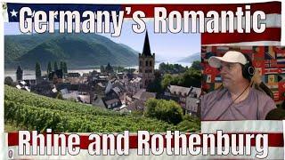 Germany’s Romantic Rhine and Rothenburg - REACTION