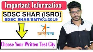 Important Update for ISRO Exam (SDSC SHAR) || Choose Your Exam City.