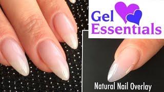 Gel Nail Sculpting - natural nail overlays - Gel Essentials Nail Tutorial