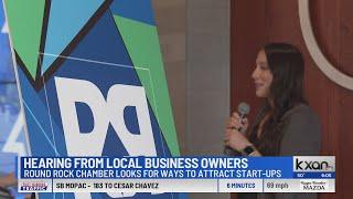 Round Rock turns to business community to help attract start-ups | KXAN News Today