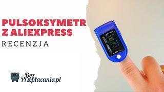 Pulsoksymetr z Aliexpress - recenzja