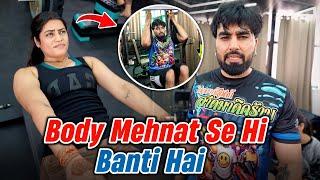 Body mehnat se hi banti hai