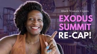 ExodUS Summit 2022 Recap! | Black Women Making Move Abroad Money