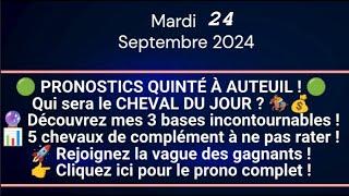 Pronostics PMU aujourd'hui 24 Sep (Bases incontournable du quinté+)