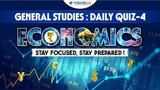 General Studies: Daily Quiz - 4 | Economics | UPSC Prelims 2025