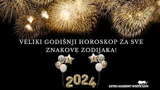 Veliki Godišnji Horoskop za 2024 godinu!