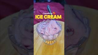 Creamy Strawberry Ice Cream recipe for Iftar  #shorts #ytshorts #ramzanmubarak #fyp #icecream