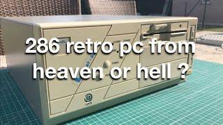 286 retro pc from heaven or hell ? (part 1)