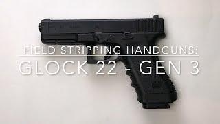 Glock Field Strip & Reassembly by Silvercore