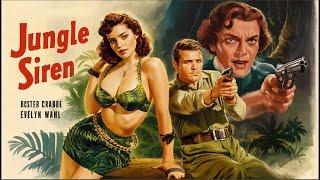 JUNGLE SIREN (1942) Ann Corio, Buster Crabbe & Evelyn Wahl | Adventure | B&W