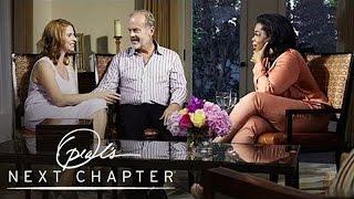 First Look: Kelsey Grammer and His Wife, Kayte | Oprah's Next Chapter | Oprah Winfrey Network