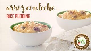 Arroz con Leche (Rice Pudding)